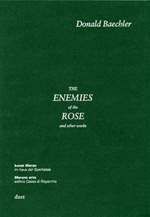 Donald Baechler - The enemies of the roses